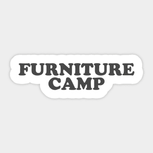 Furniture Camp Sticker